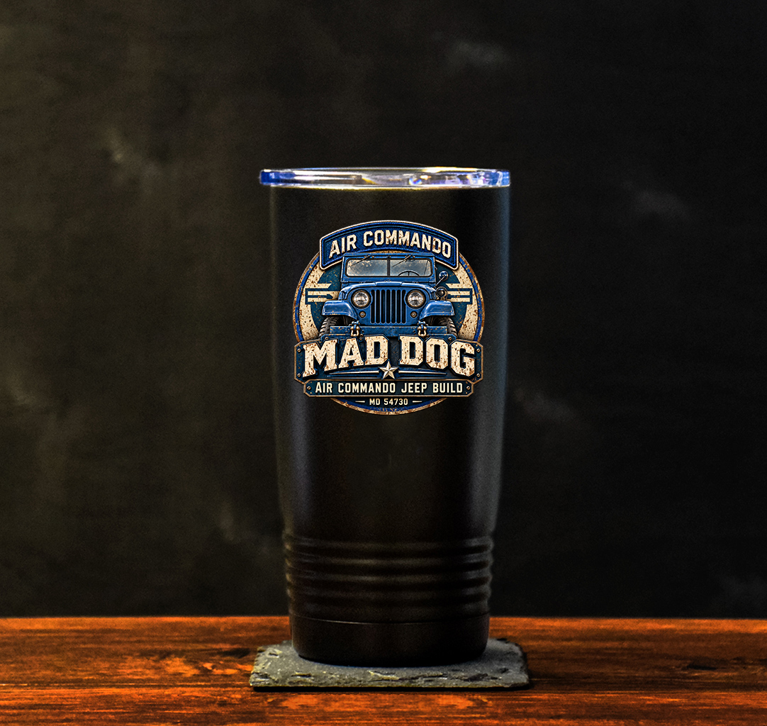 MAD DOG Air Commando Jeep Build - Full Color UV Printed Tumbler