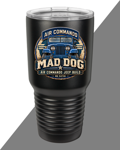 MAD DOG Air Commando Jeep Build - Full Color UV Printed Tumbler